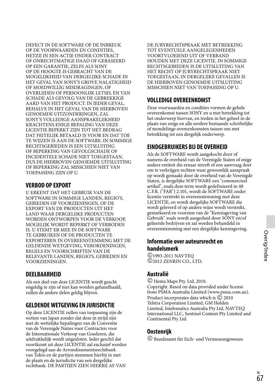 Verbod op export, Deelbaarheid, Geldende wetgeving en jurisdictie | Volledige overeenkomst, Eindgebruikers bij de overheid, Informatie over auteursrecht en handelsmerk, Australië, Oostenrijk | Sony HDR-PJ780VE User Manual | Page 217 / 371