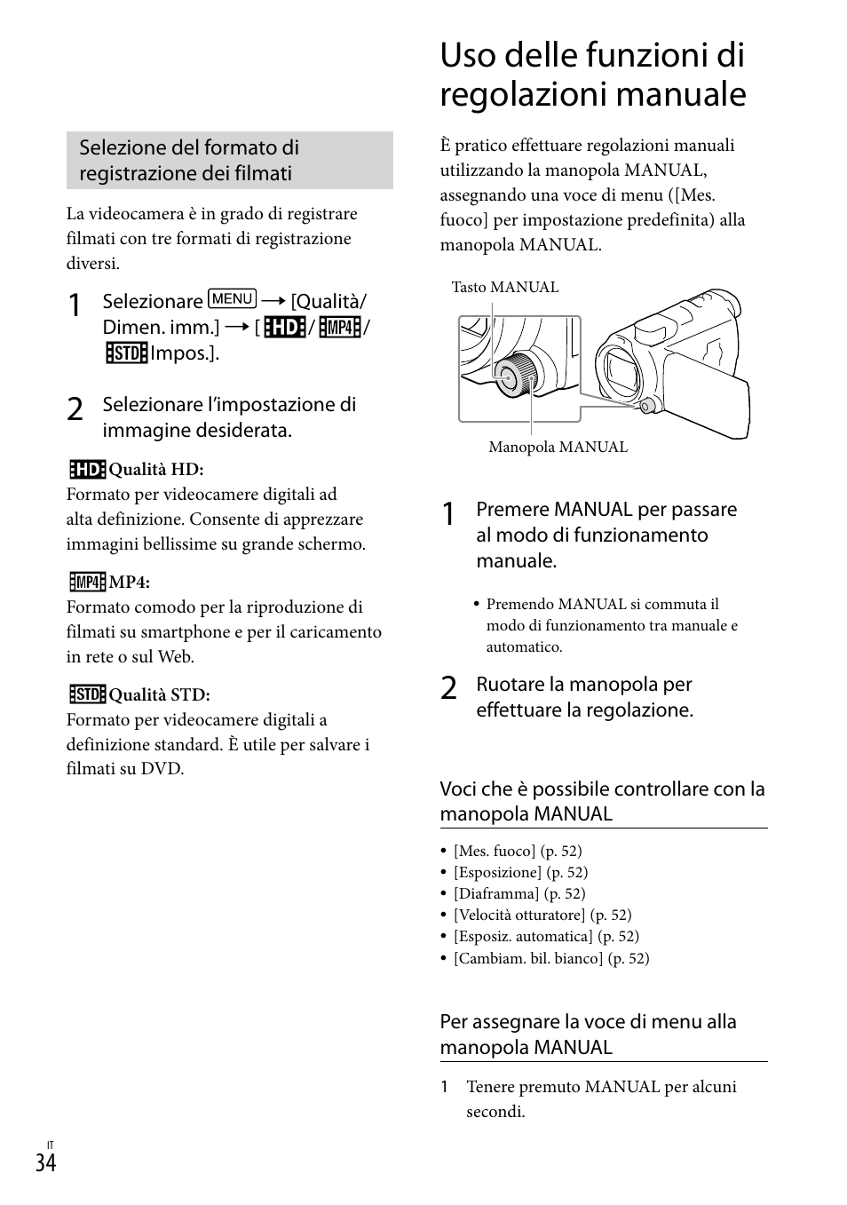 Selezione del formato di registrazione dei filmati, Uso delle funzioni di regolazioni manuale, Al (34) | Sony HDR-PJ780VE User Manual | Page 256 / 371