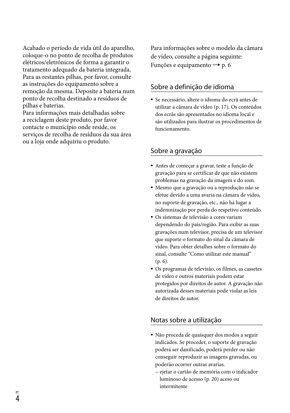 Sobre a definição de idioma, Sobre a gravação, Notas sobre a utilização | Sony HDR-PJ780VE User Manual | Page 302 / 371
