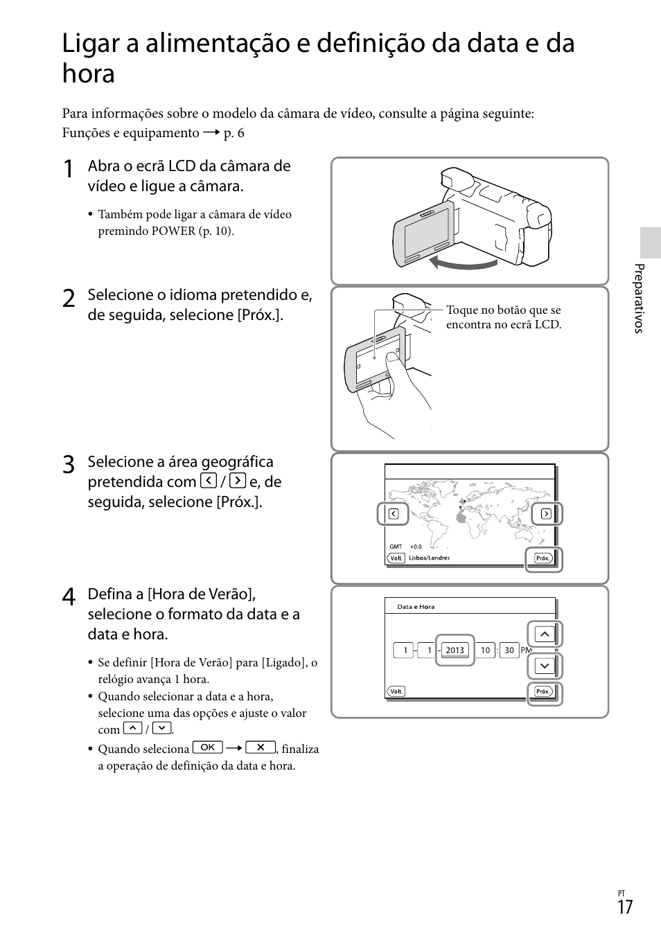 Ligar a alimentação e definição da data e da hora, 17). o, Til (17, 19) | Sony HDR-PJ780VE User Manual | Page 315 / 371