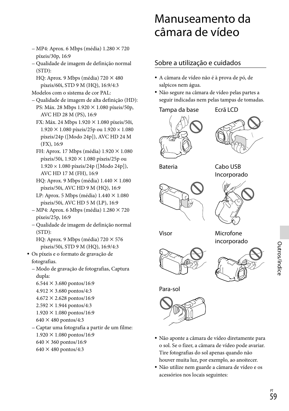 Manuseamento da câmara de vídeo, Sobre a utilização e cuidados | Sony HDR-PJ780VE User Manual | Page 357 / 371