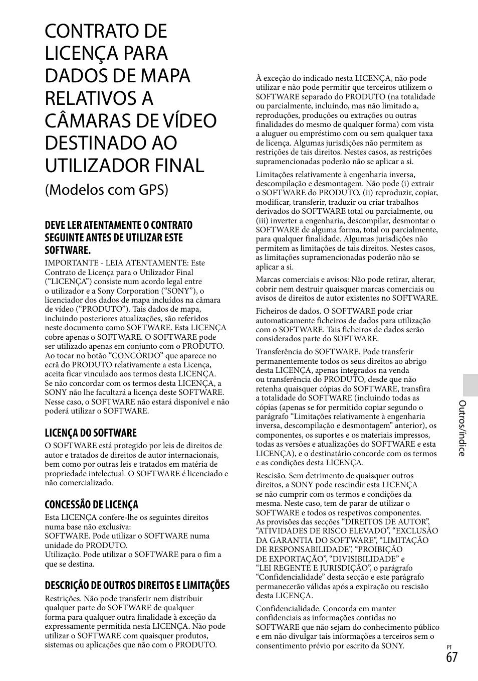 Destinado ao utilizador final (modelos com gps), Modelos com gps), Licença do software | Concessão de licença, Descrição de outros direitos e limitações | Sony HDR-PJ780VE User Manual | Page 365 / 371