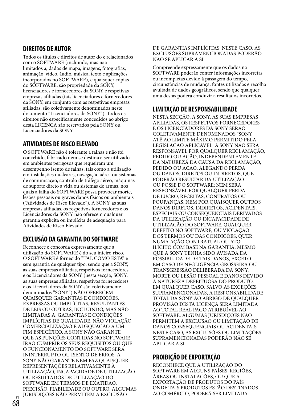 Direitos de autor, Atividades de risco elevado, Exclusão da garantia do software | Limitação de responsabilidade, Proibição de exportação | Sony HDR-PJ780VE User Manual | Page 366 / 371