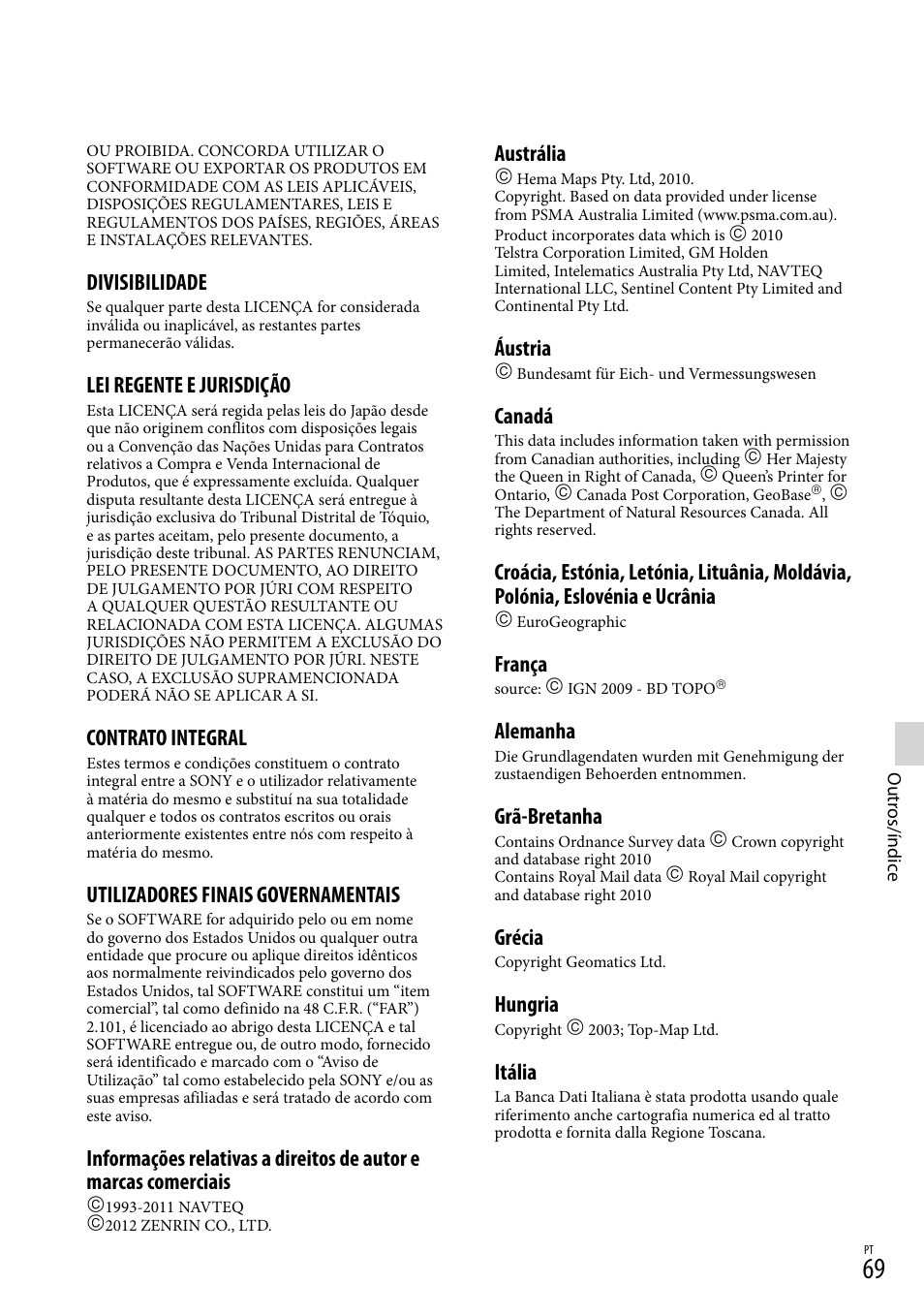 Divisibilidade, Lei regente e jurisdição, Contrato integral | Utilizadores finais governamentais, Austrália, Áustria, Canadá, França, Alemanha, Grã-bretanha | Sony HDR-PJ780VE User Manual | Page 367 / 371