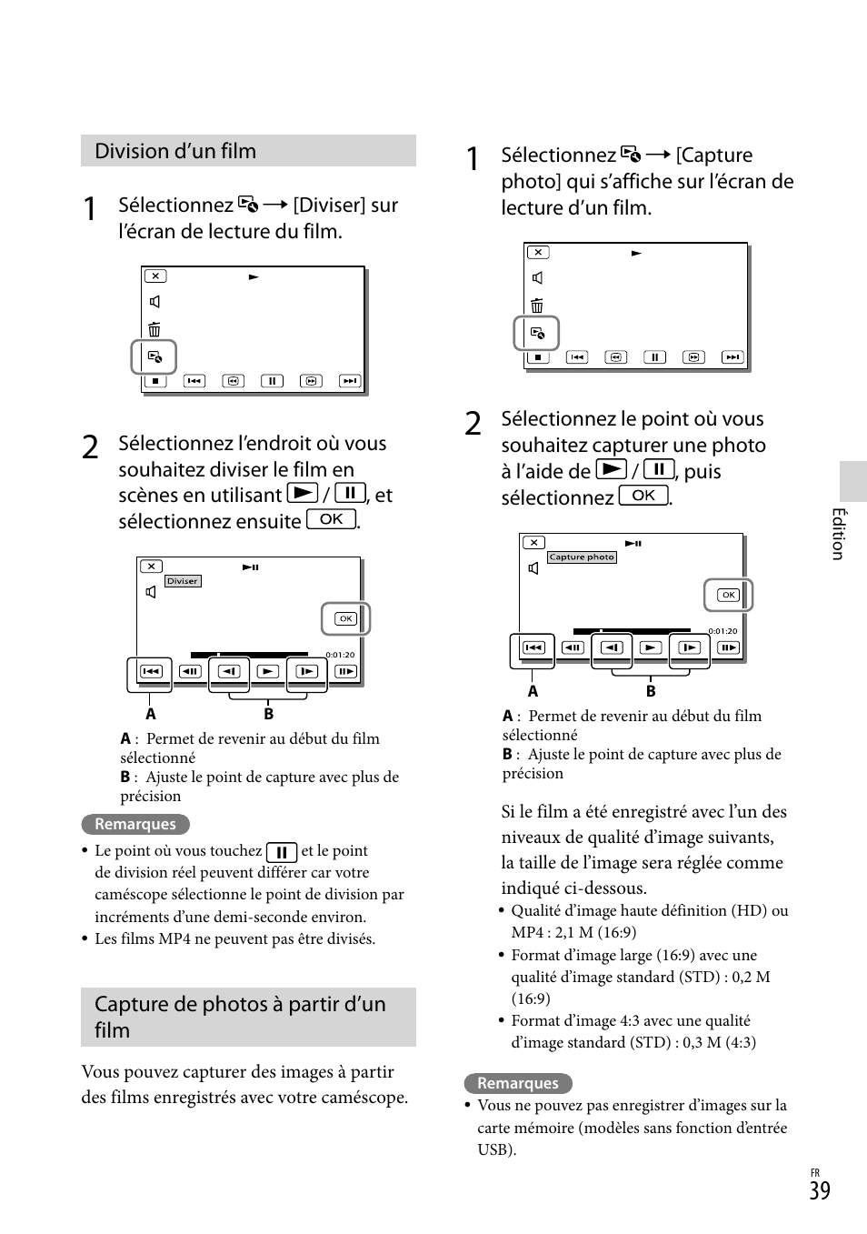 Division d’un film, Capture de photos à partir d’un film | Sony HDR-PJ780VE User Manual | Page 39 / 371