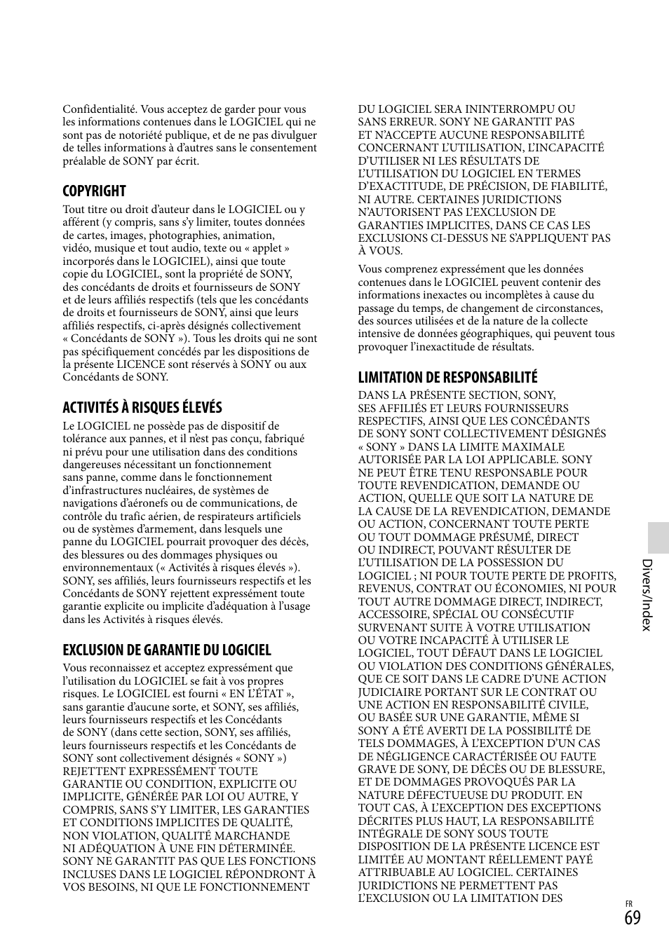 Copyright, Activités à risques élevés, Exclusion de garantie du logiciel | Limitation de responsabilité | Sony HDR-PJ780VE User Manual | Page 69 / 371