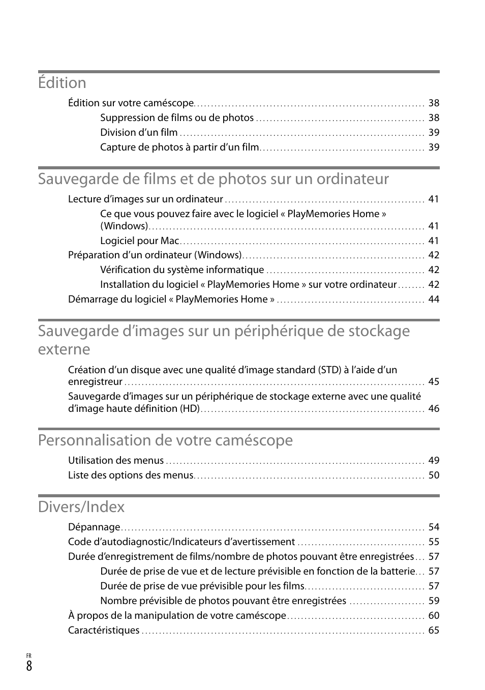 Édition, Sauvegarde de films et de photos sur un ordinateur, Personnalisation de votre caméscope | Divers/index | Sony HDR-PJ780VE User Manual | Page 8 / 371