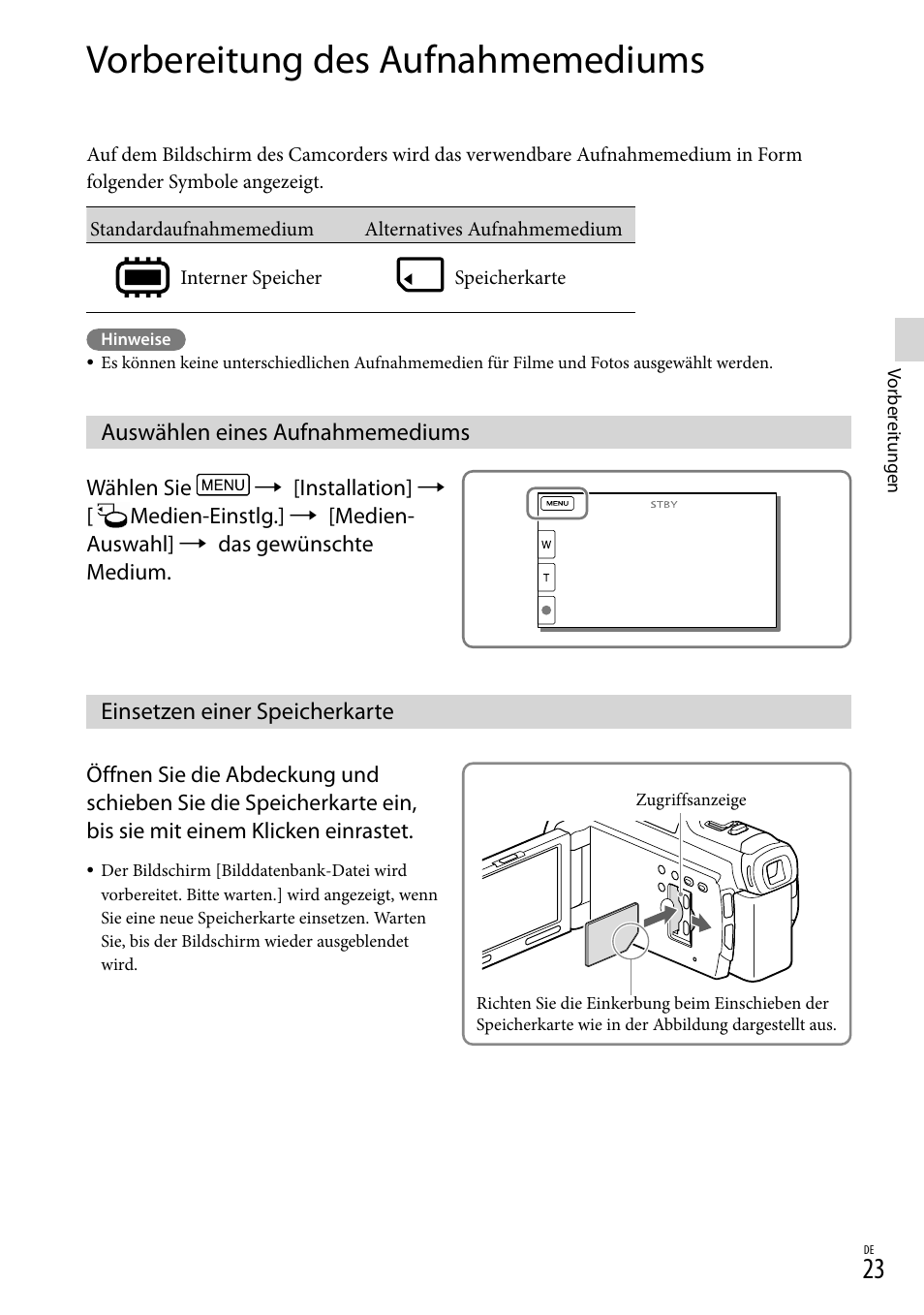 Vorbereitung des aufnahmemediums, Auswählen eines aufnahmemediums, Einsetzen einer speicherkarte | E (23), Eneinschub (23) | Sony HDR-PJ780VE User Manual | Page 97 / 371