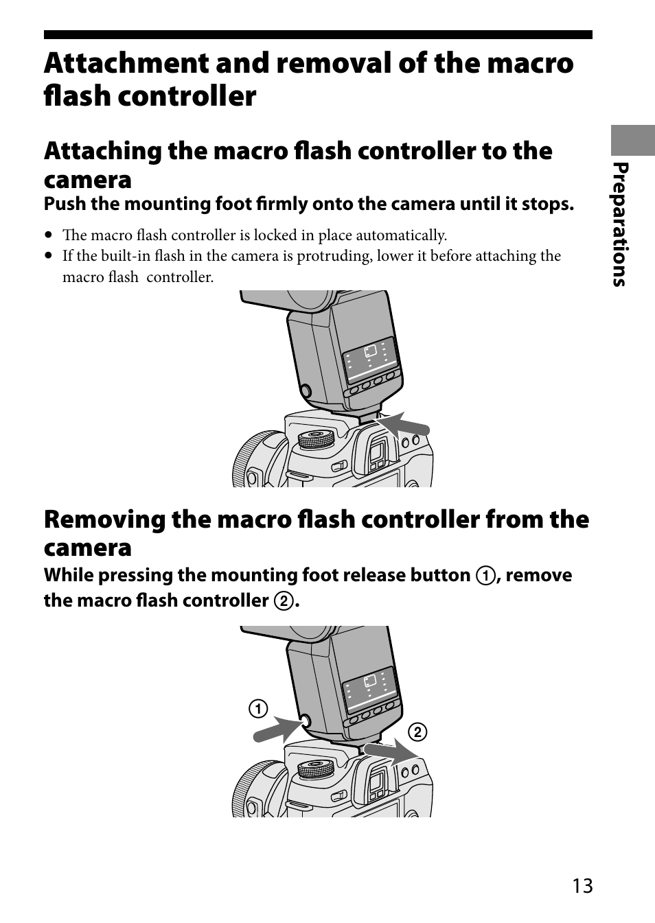 Attachment and removal of the, Macro flash controller, Attaching the macro flash controller to the camera | Sony HVL-MT24AM User Manual | Page 13 / 293