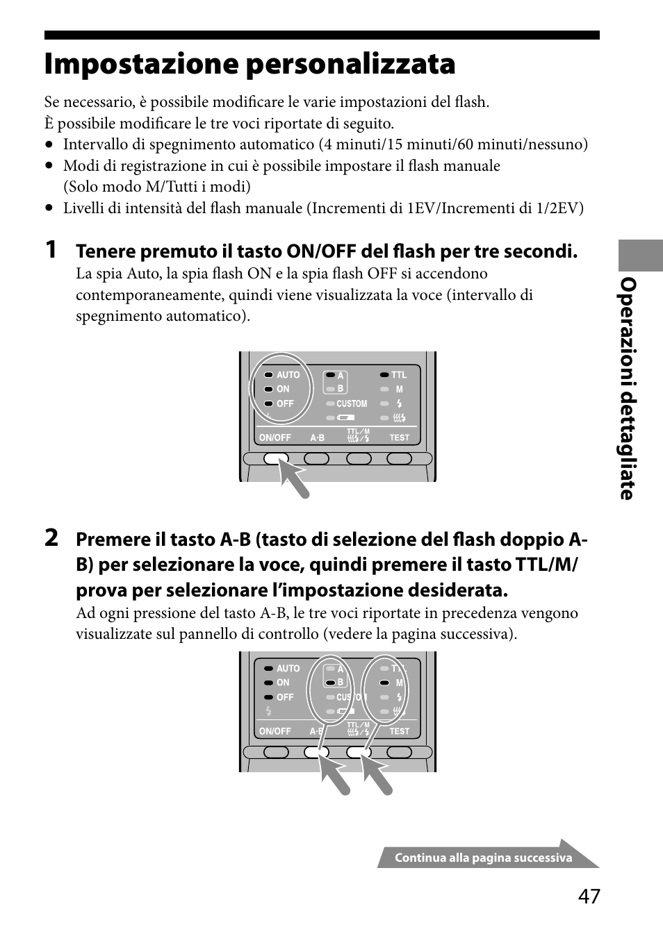 Impostazione personalizzata, O per azioni dettaglia te | Sony HVL-MT24AM User Manual | Page 223 / 293