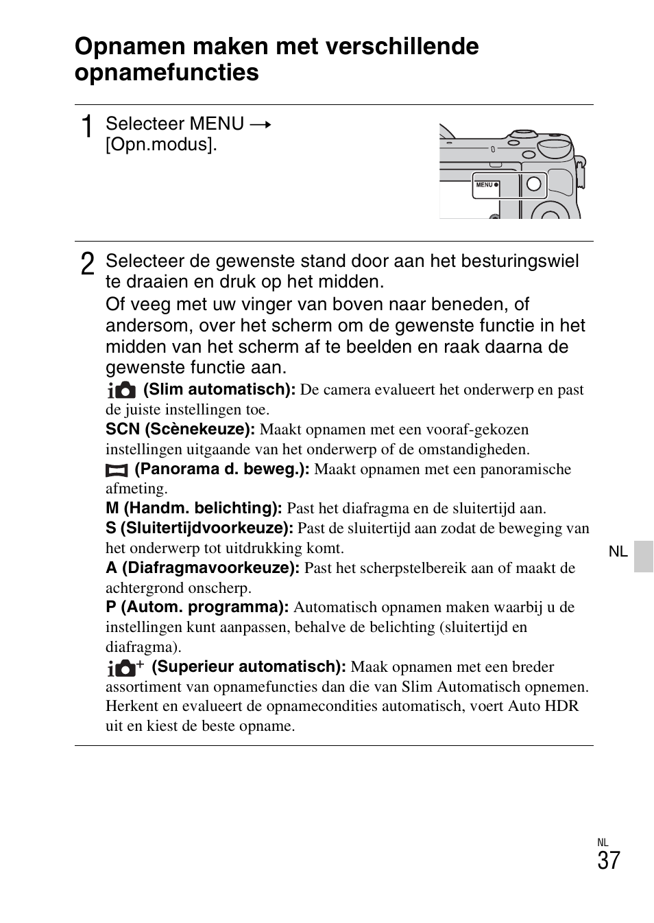 Opnamen maken met verschillende opnamefuncties | Sony NEX-5RL User Manual | Page 445 / 663