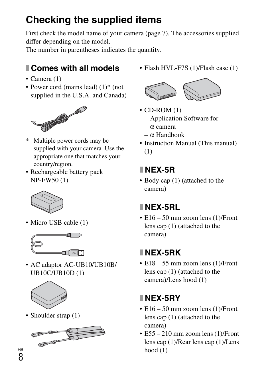 Checking the supplied items, Xcomes with all models, Xnex-5r | Xnex-5rl, Xnex-5rk, Xnex-5ry | Sony NEX-5RL User Manual | Page 8 / 663