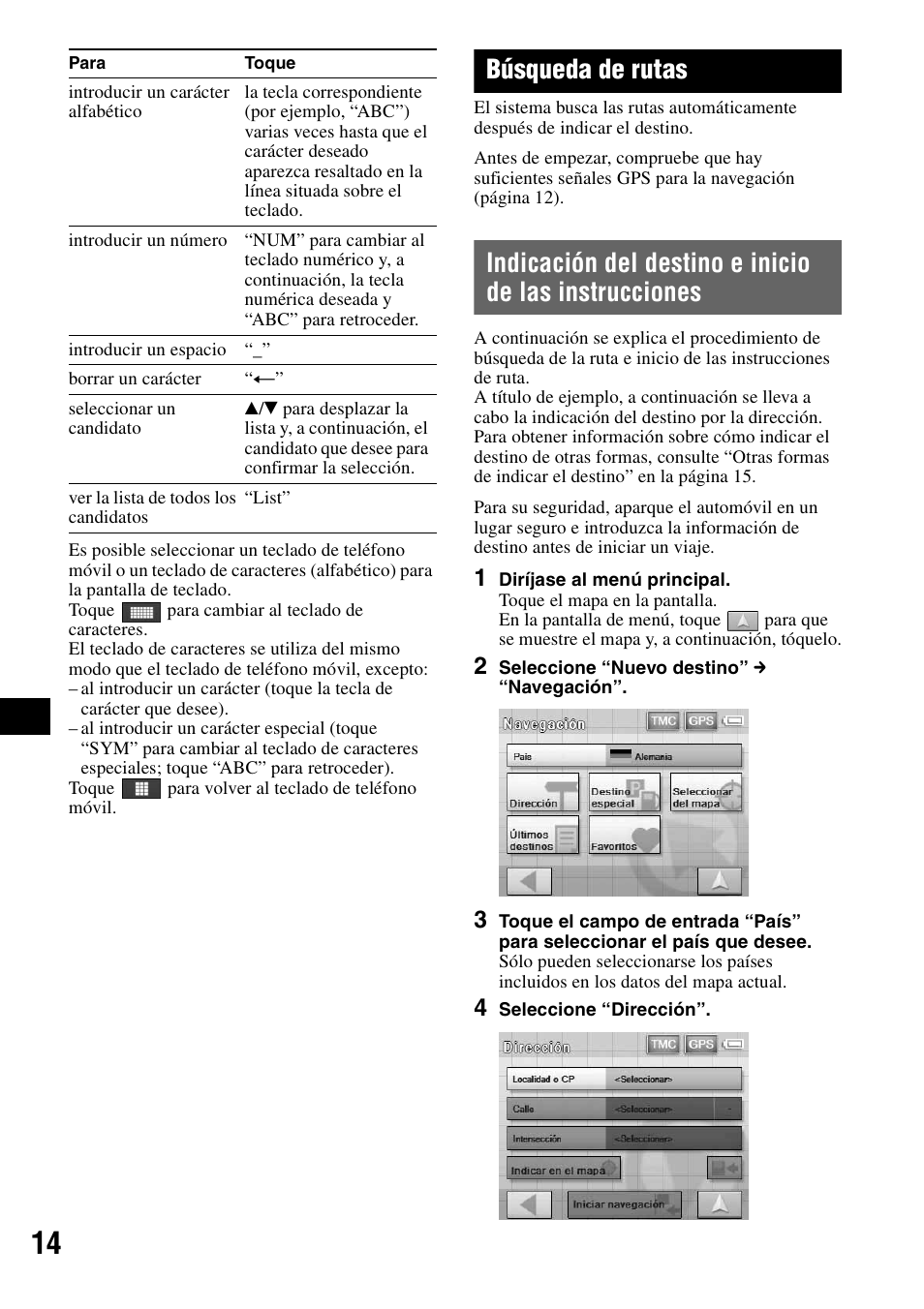 Búsqueda de rutas, Indicación del destino e inicio de las, Instrucciones | Sony NV-U50 User Manual | Page 118 / 216