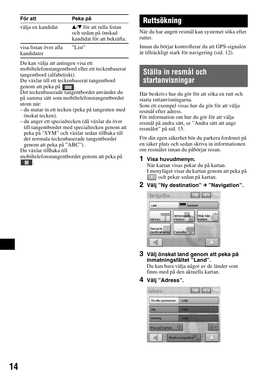 Ruttsökning, Ställa in resmål och startanvisningar | Sony NV-U50 User Manual | Page 140 / 216