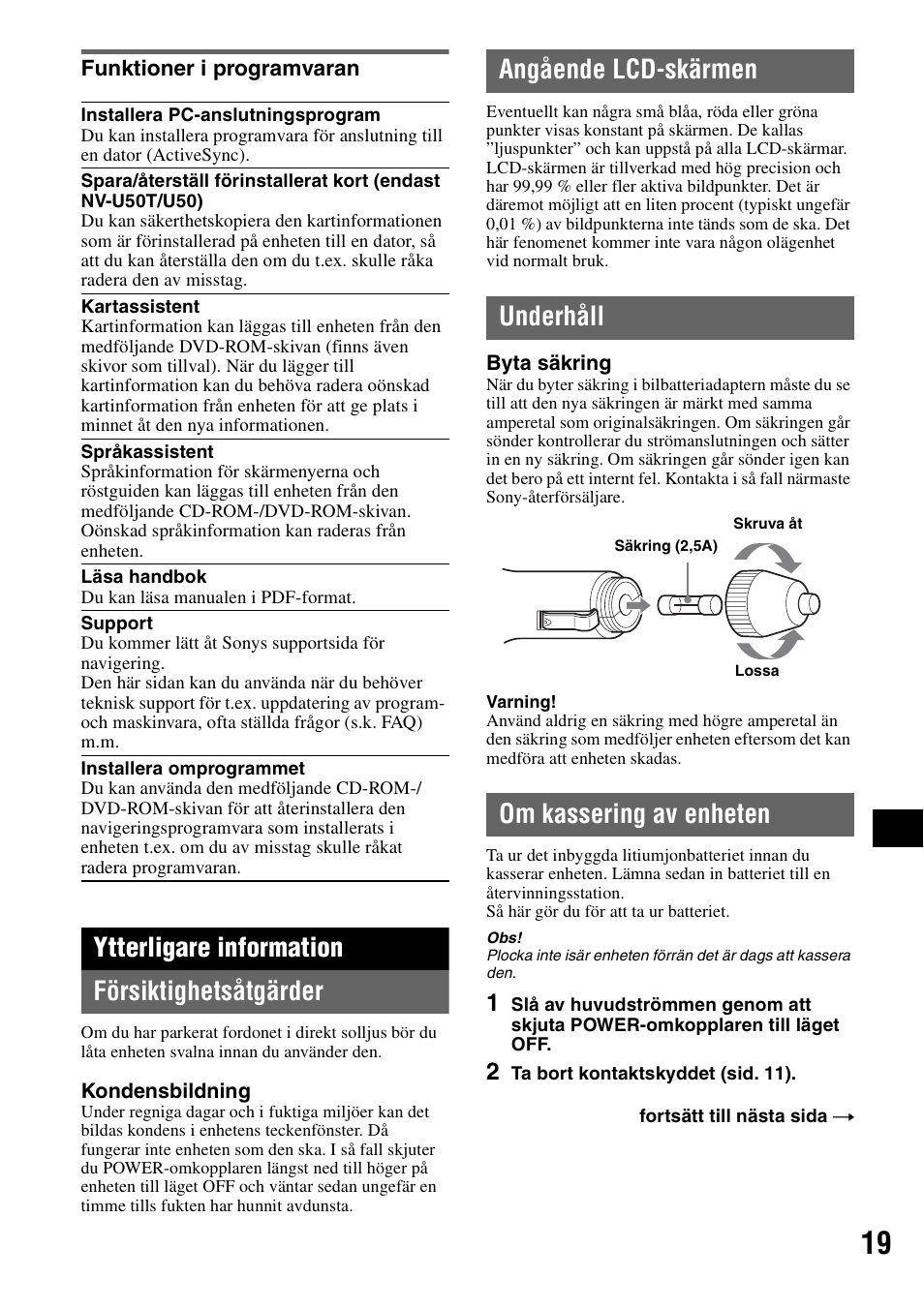 Funktioner i programvaran, Ytterligare information, Försiktighetsåtgärder | Angående lcd-skärmen, Underhåll, Om kassering av enheten, Ytterligare information försiktighetsåtgärder | Sony NV-U50 User Manual | Page 145 / 216