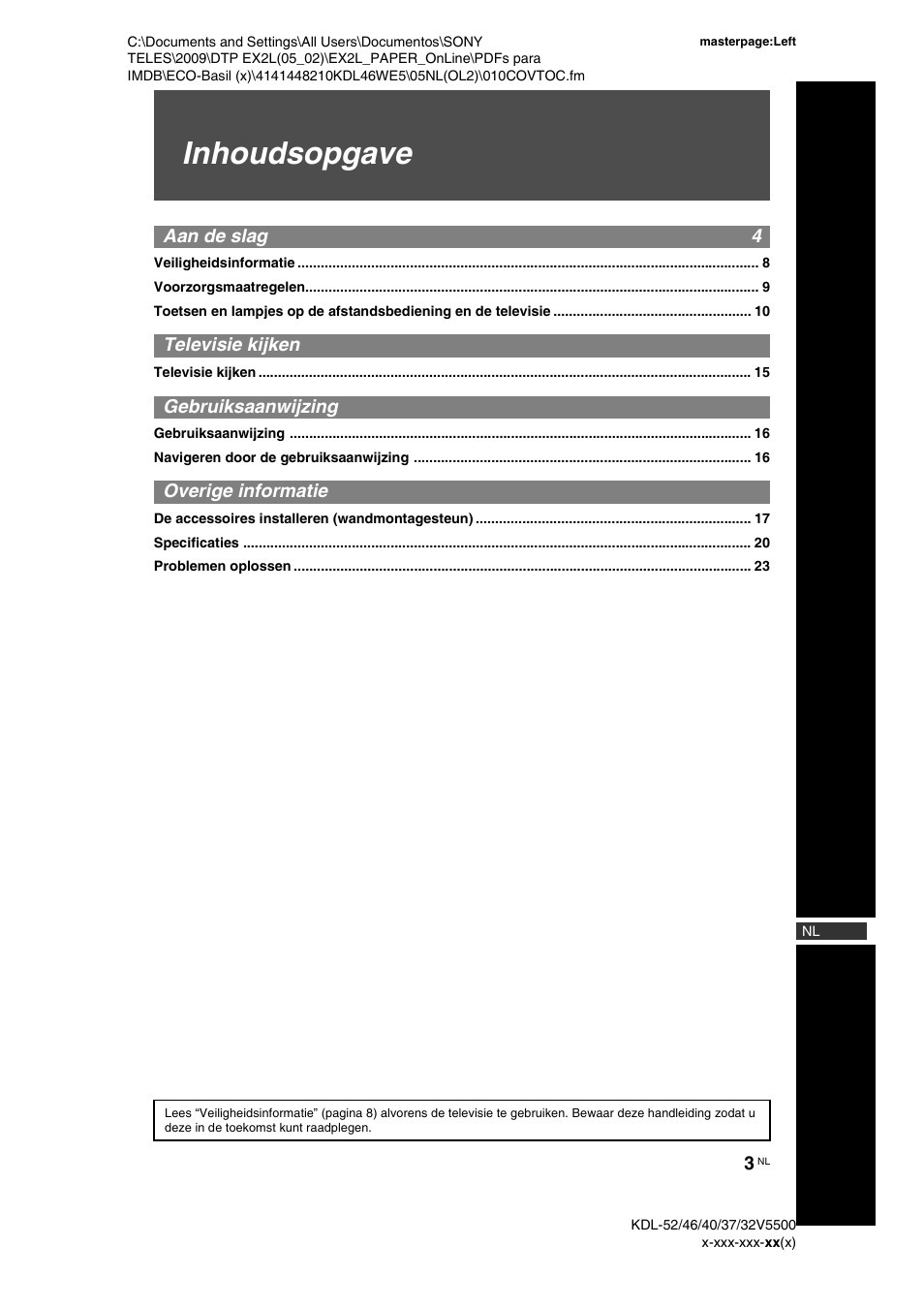 Inhoudsopgave, Aan de slag 4, Televisie kijken | Gebruiksaanwijzing, Overige informatie | Sony KDL-40WE5 User Manual | Page 104 / 152