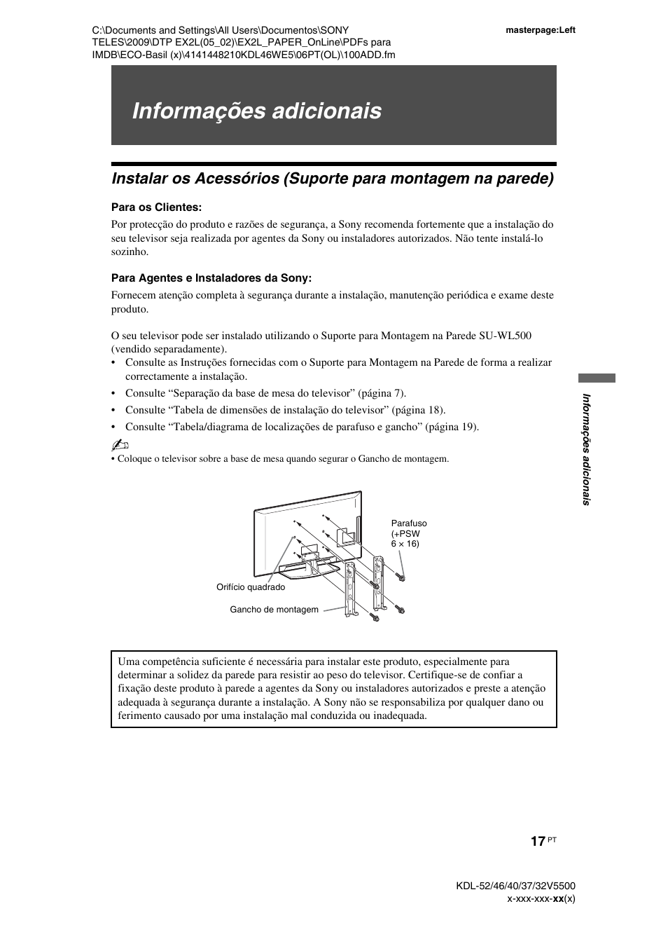 Informações adicionais, Para os clientes, Para agentes e instaladores da sony | Sony KDL-40WE5 User Manual | Page 143 / 152