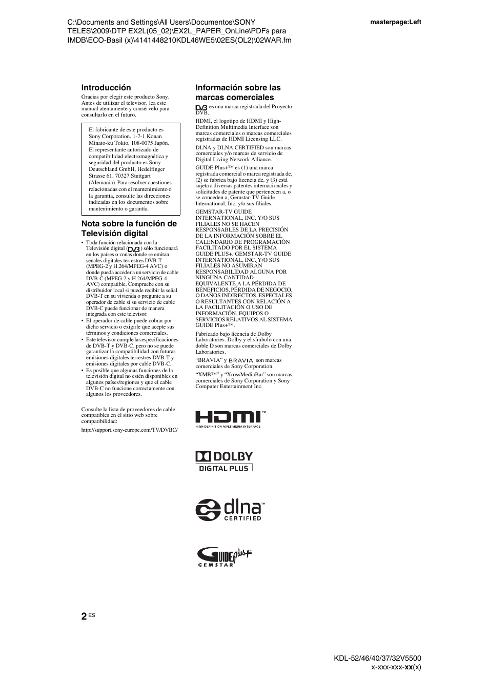 Introducción, Nota sobre la función de televisión digital, Información sobre las marcas comerciales | Sony KDL-40WE5 User Manual | Page 27 / 152