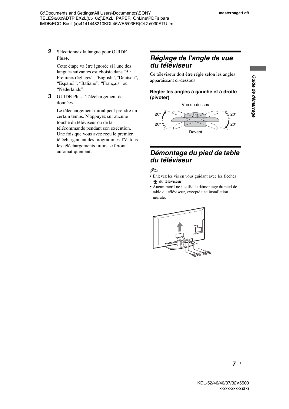 2 sélectionnez la langue pour guide plus, 3 guide plus+ téléchargement de données, Réglage de l'angle de vue du téléviseur | Régler les angles à gauche et à droite (pivoter), Démontage du pied de table du téléviseur | Sony KDL-40WE5 User Manual | Page 57 / 152