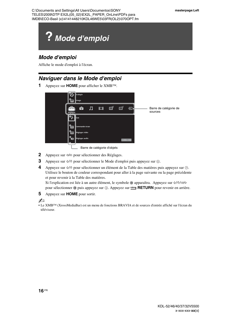 Mode d'emploi, Naviguer dans le mode d'emploi, 1 appuyez sur home pour afficher le xmb | 2 appuyez sur g/g pour sélectionner des réglages, 5 appuyez sur home pour sortir | Sony KDL-40WE5 User Manual | Page 66 / 152