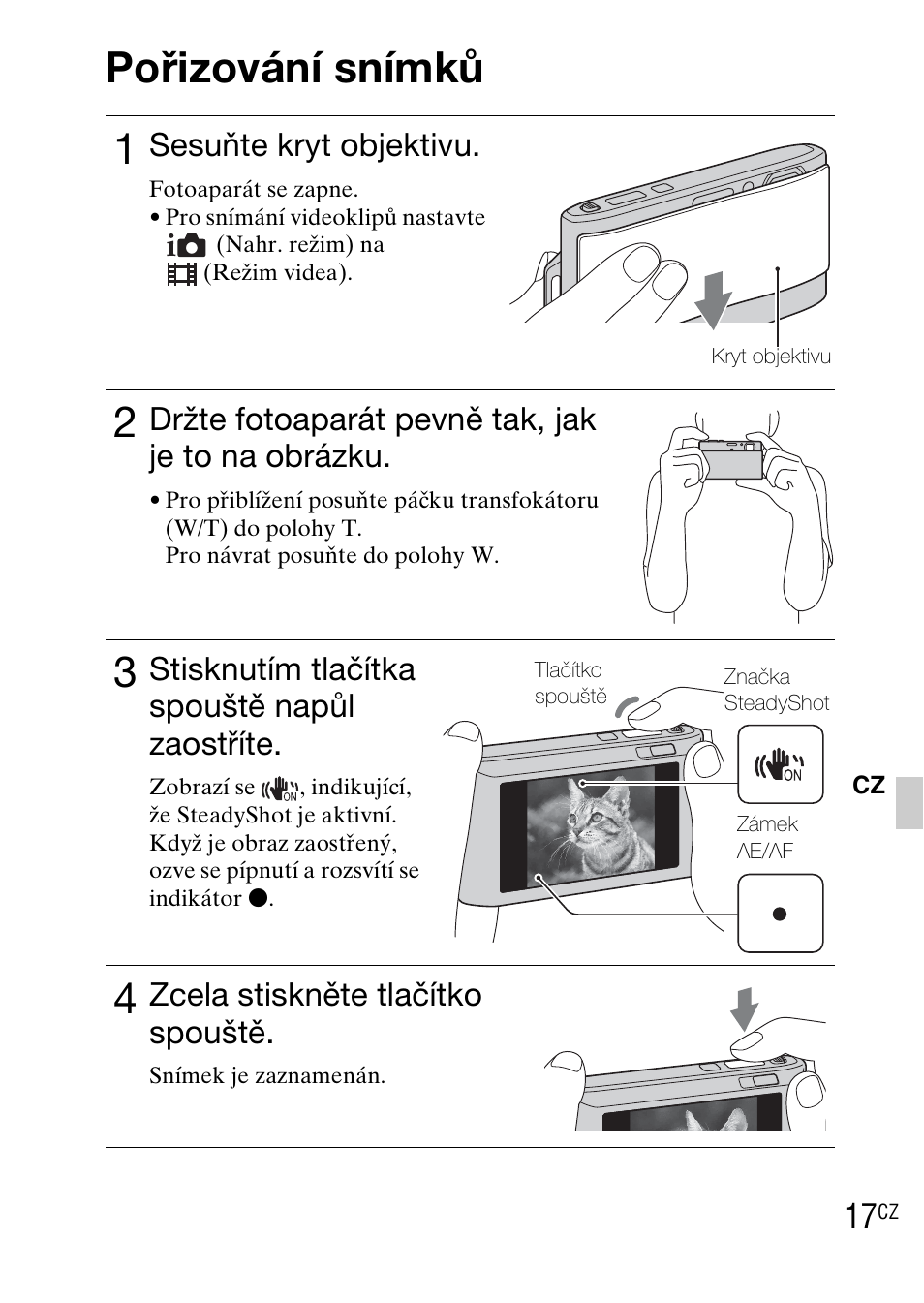 Pořizování snímků, Pořizování snímků 1, Sesuňte kryt objektivu | Držte fotoaparát pevně tak, jak je to na obrázku, Stisknutím tlačítka spouště napůl zaostříte, Zcela stiskněte tlačítko spouště | Sony DSC-TX1 User Manual | Page 217 / 483