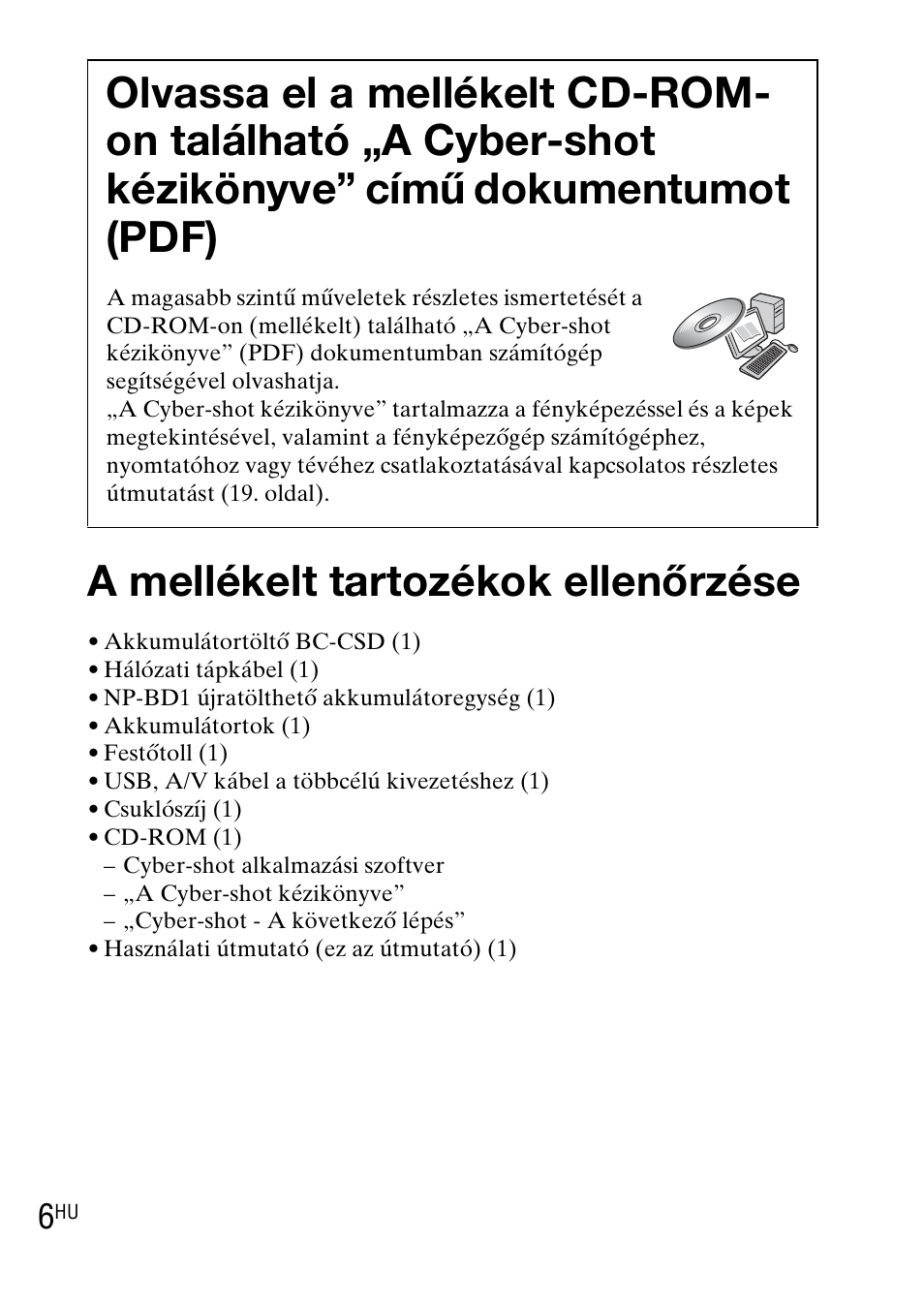 A mellékelt tartozékok ellenőrzése | Sony DSC-TX1 User Manual | Page 232 / 483