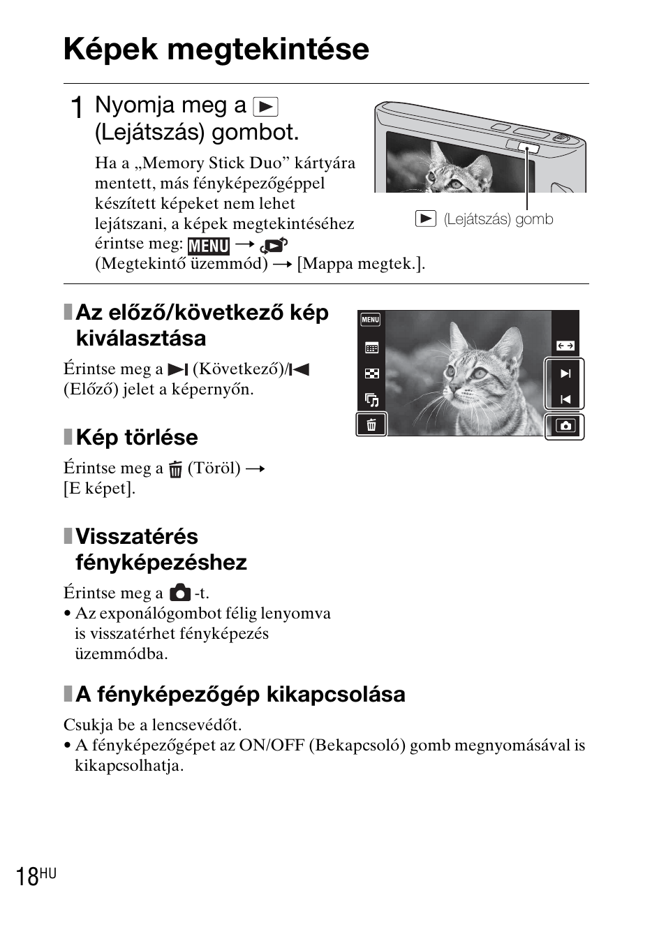 Képek megtekintése, Nyomja meg a (lejátszás) gombot | Sony DSC-TX1 User Manual | Page 244 / 483
