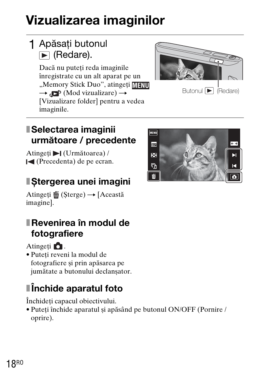Vizualizarea imaginilor, Apăsaţi butonul (redare), Xînchide aparatul foto | Xselectarea imaginii următoare / precedente, Xștergerea unei imagini, Xrevenirea în modul de fotografiere | Sony DSC-TX1 User Manual | Page 416 / 483