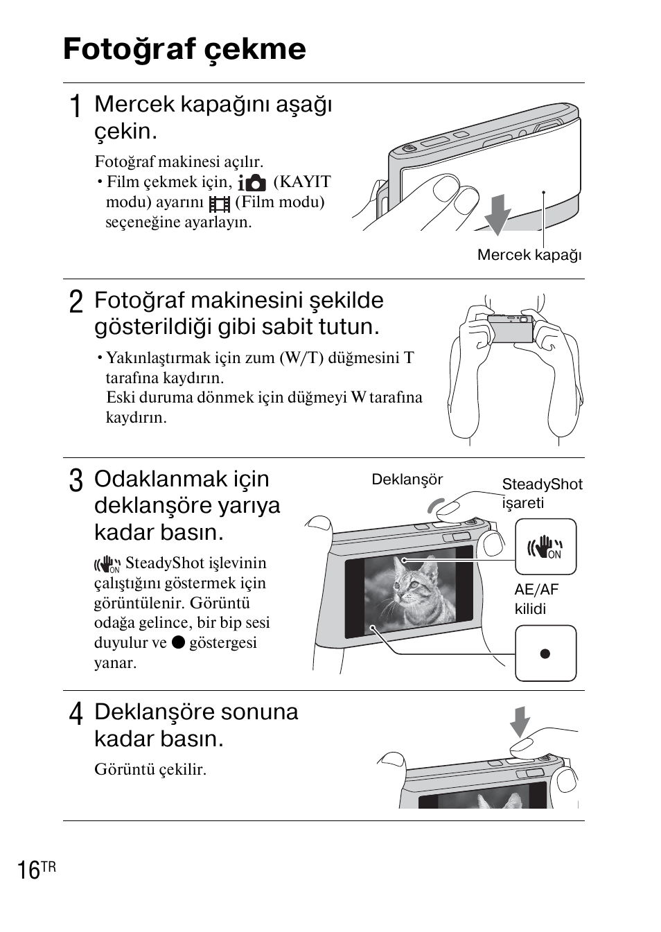 Fotoğraf çekme, Fotoğraf çekme 1, Mercek kapağını aşağı çekin | Odaklanmak için deklanşöre yarıya kadar basın, Deklanşöre sonuna kadar basın | Sony DSC-TX1 User Manual | Page 440 / 483