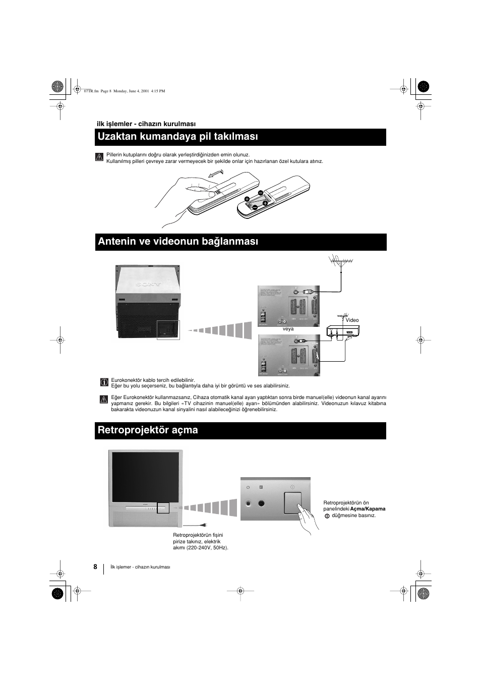 Uzaktan kumandaya pil takwlmasw, Antenin ve videonun baqlanmasw retroprojektör açma | Sony KP-41PX1 User Manual | Page 198 / 224