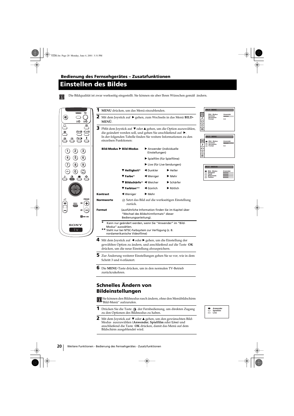 Einstellen des bildes, Schnelles ändern von bildeinstellungen, Bedienung des fernsehgerätes – zusatzfunktionen | Sony KP-41PX1 User Manual | Page 50 / 224