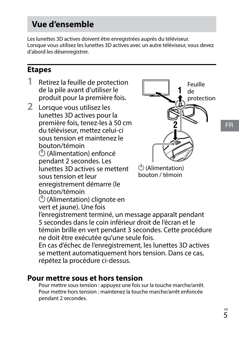 Vue d’ensemble, Etapes, Pour mettre sous et hors tension | Sony TDG-BT400A User Manual | Page 11 / 128