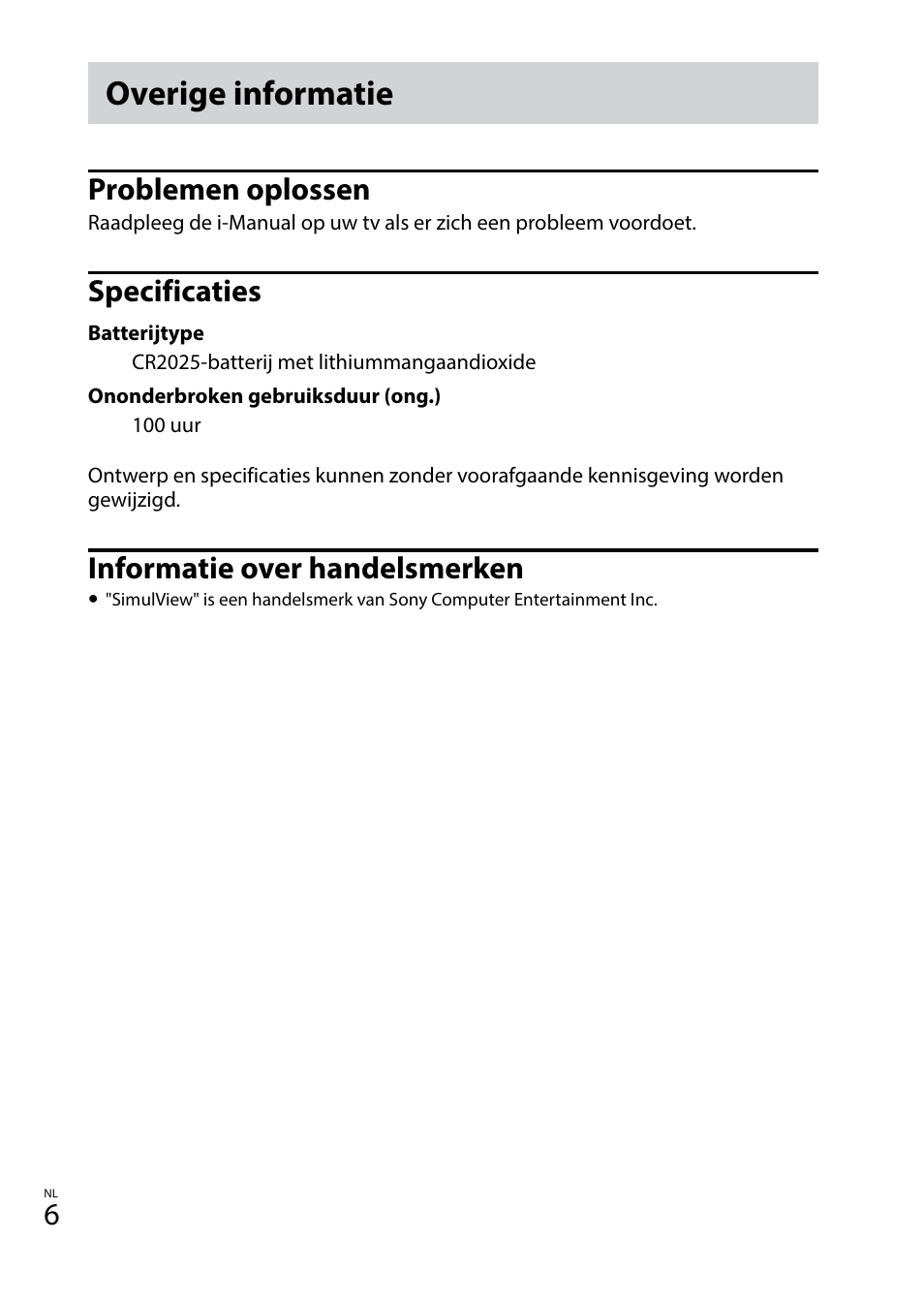 Overige informatie, Problemen oplossen, Specificaties | Informatie over handelsmerken | Sony TDG-BT400A User Manual | Page 30 / 128