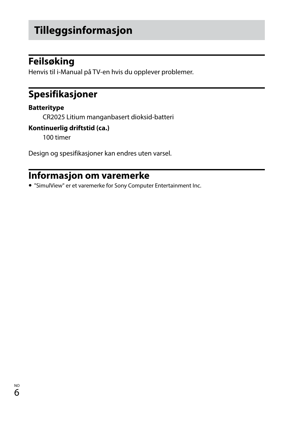 Tilleggsinformasjon, Feilsøking, Spesifikasjoner | Informasjon om varemerke | Sony TDG-BT400A User Manual | Page 72 / 128