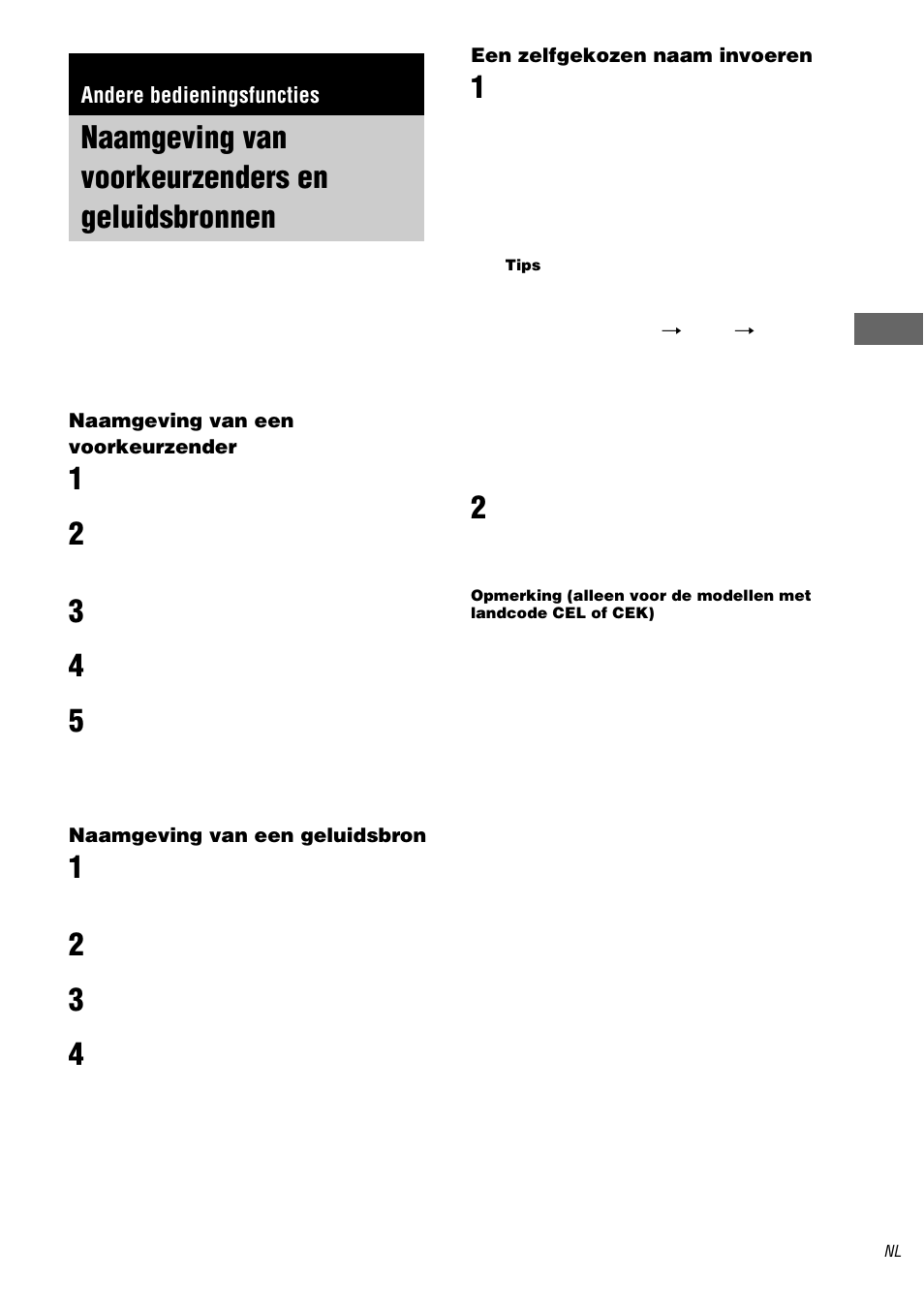 Andere bedieningsfuncties, Naamgeving van voorkeurzenders en geluidsbronnen, Naamgeving van voorkeurzenders en | Geluidsbronnen | Sony STR-DA1000ES User Manual | Page 105 / 180