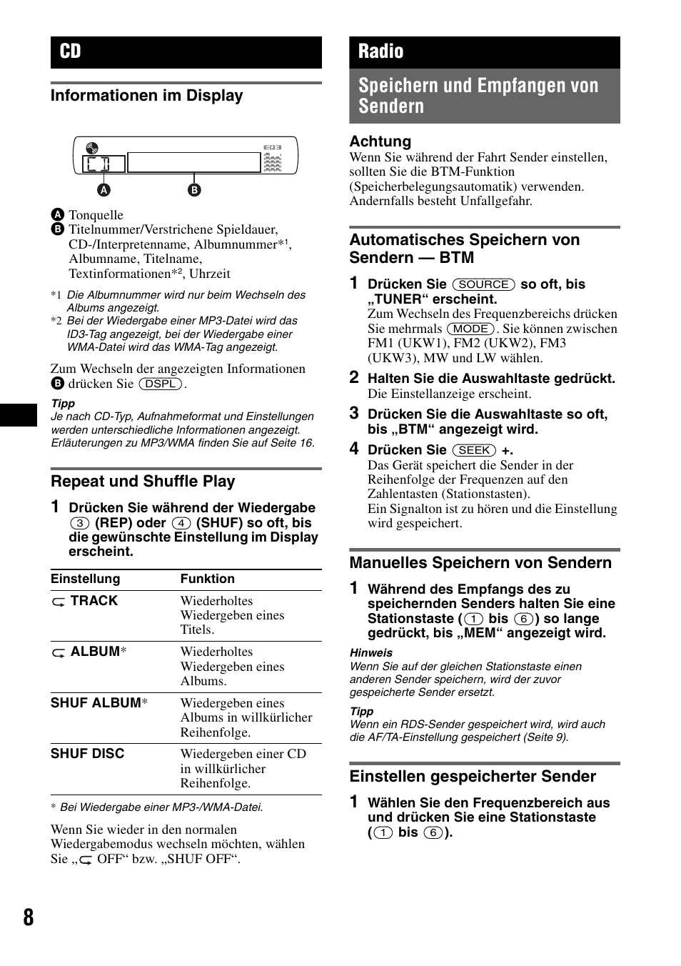 Informationen im display, Repeat und shuffle play, Radio | Speichern und empfangen von sendern, Automatisches speichern von sendern - btm, Manuelles speichern von sendern, Einstellen gespeicherter sender, Informationen im display repeat und shuffle play, Automatisches speichern von sendern, Seite 8 | Sony CDX-GT44IP User Manual | Page 26 / 100