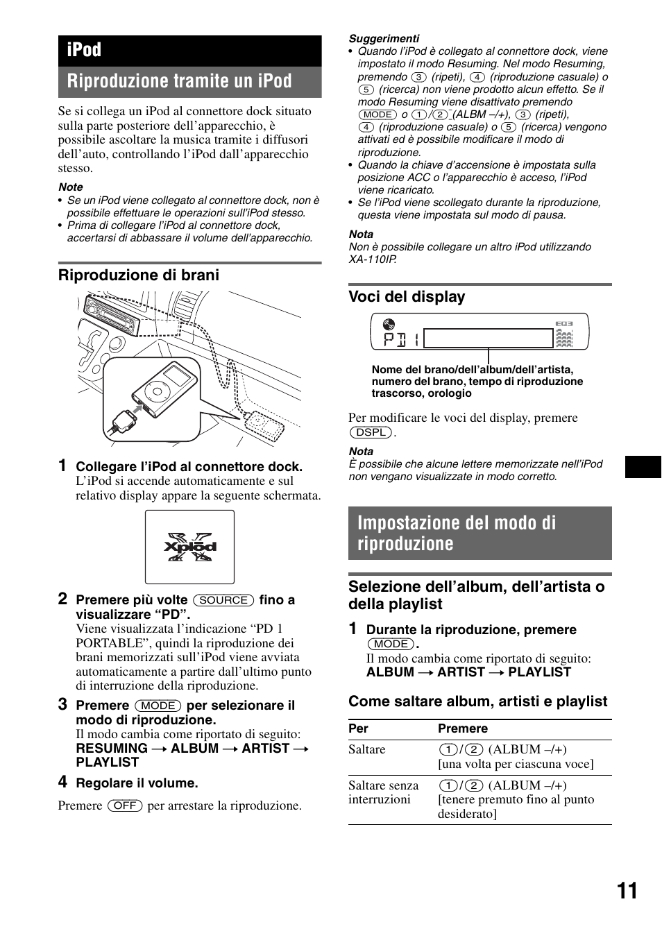 Ipod, Riproduzione tramite un ipod, Riproduzione di brani | Voci del display, Impostazione del modo di riproduzione, Riproduzione di brani voci del display, Ipod riproduzione tramite un ipod | Sony CDX-GT44IP User Manual | Page 69 / 100