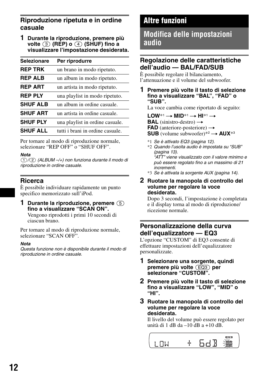 Riproduzione ripetuta e in ordine casuale, Ricerca, Altre funzioni | Modifica delle impostazioni audio, Riproduzione ripetuta e in ordine, Casuale ricerca, Regolazione delle caratteristiche dell’audio, Altre funzioni modifica delle impostazioni audio | Sony CDX-GT44IP User Manual | Page 70 / 100