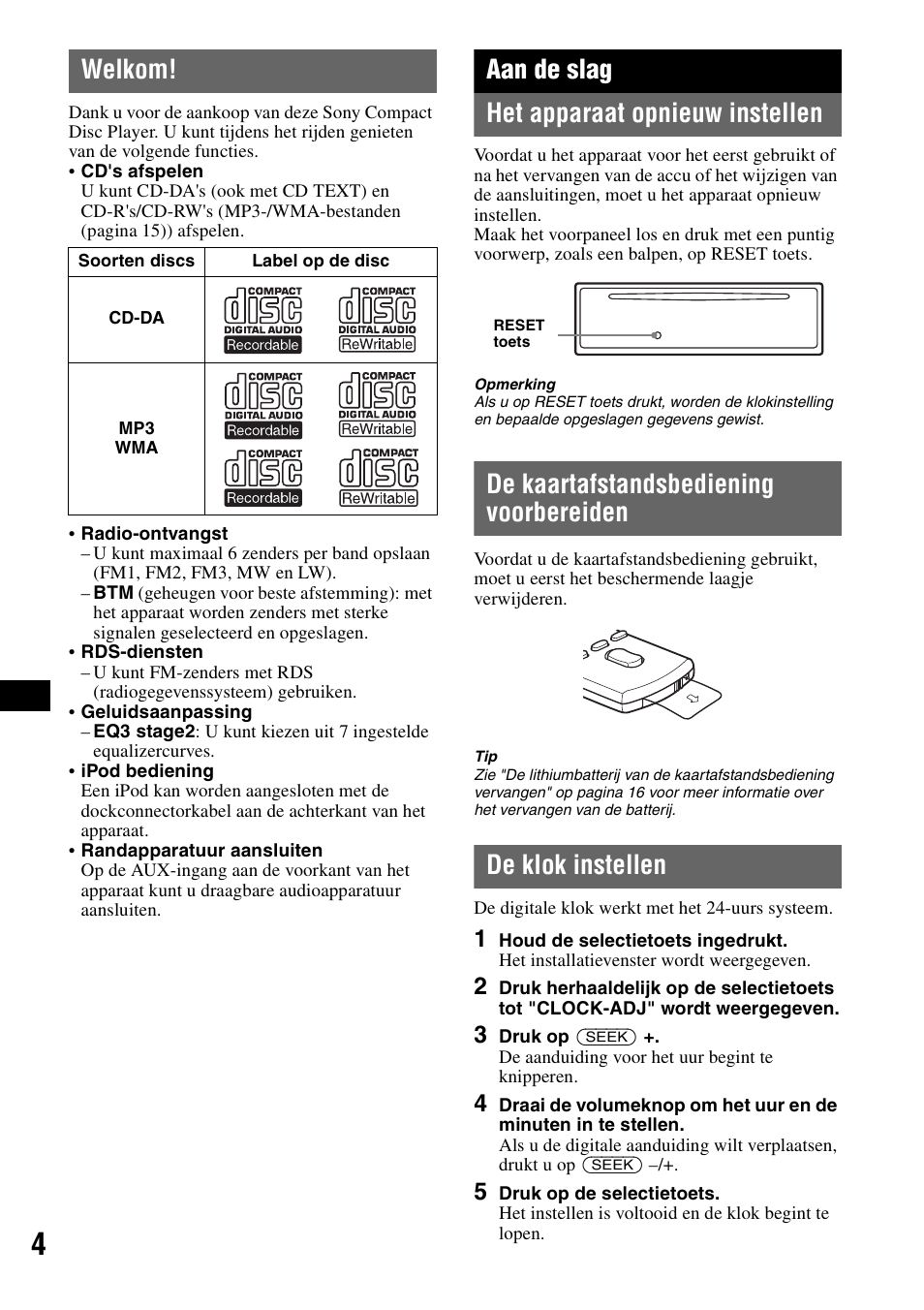 Welkom, Aan de slag, Het apparaat opnieuw instellen | De kaartafstandsbediening voorbereiden, De klok instellen, Aan de slag het apparaat opnieuw instellen | Sony CDX-GT44IP User Manual | Page 82 / 100