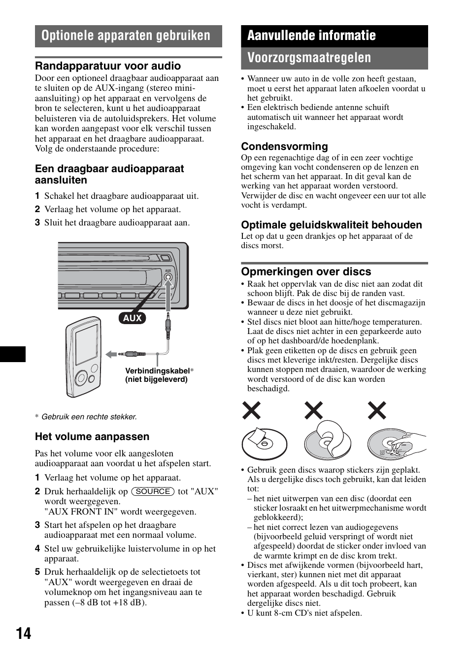 Optionele apparaten gebruiken, Randapparatuur voor audio, Aanvullende informatie | Voorzorgsmaatregelen, Opmerkingen over discs, Aanvullende informatie voorzorgsmaatregelen | Sony CDX-GT44IP User Manual | Page 92 / 100