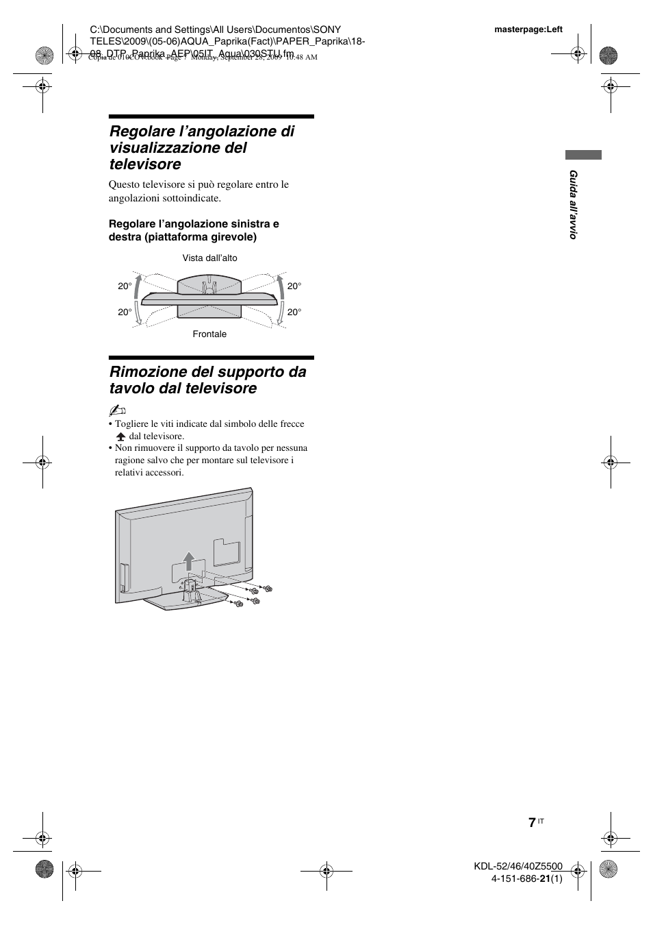 Rimozione del supporto da tavolo dal televisore | Sony KDL-52Z5800 User Manual | Page 106 / 175