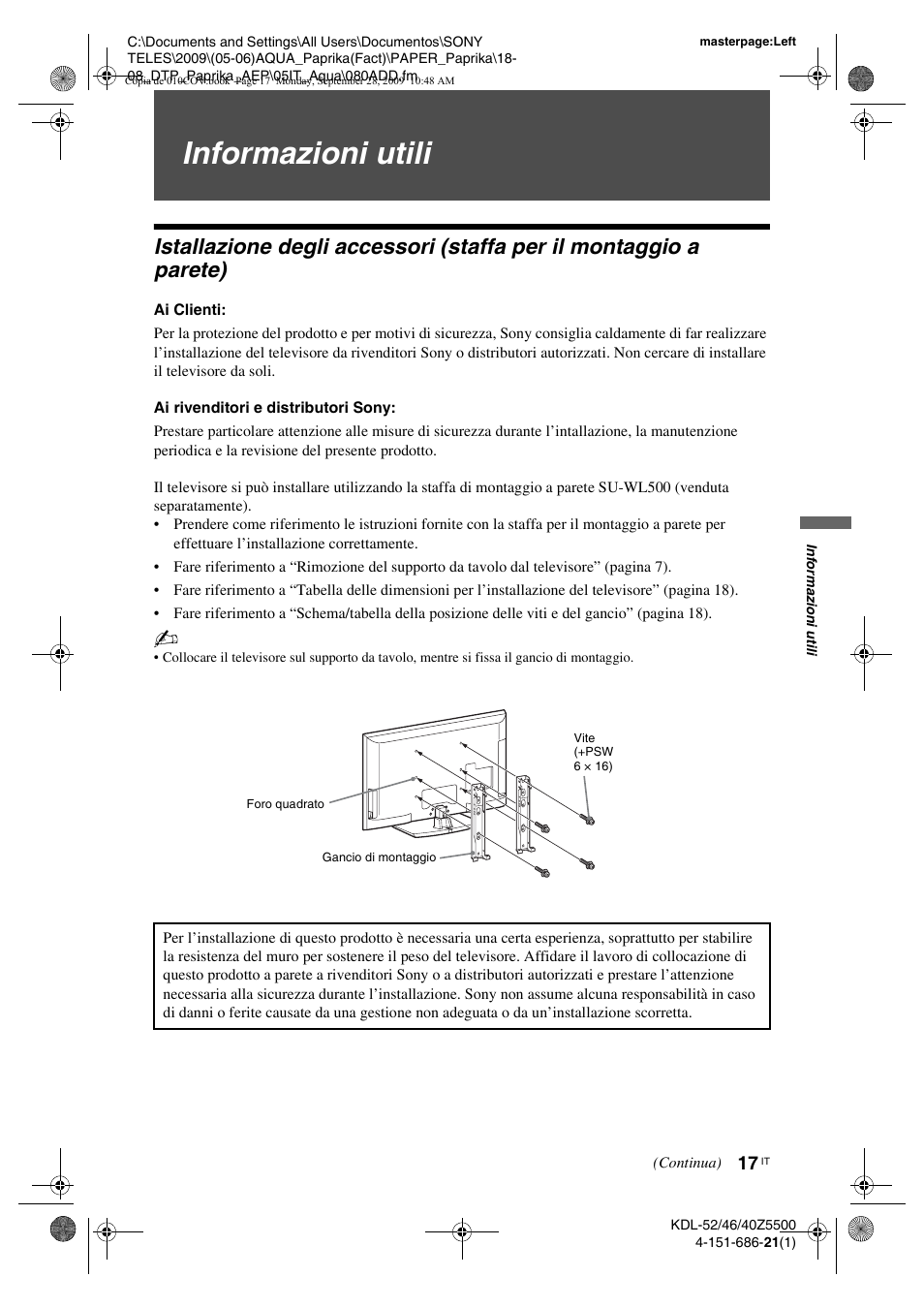 Informazioni utili, Ai clienti, Ai rivenditori e distributori sony | Sony KDL-52Z5800 User Manual | Page 116 / 175