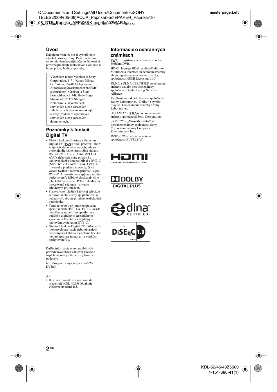 Úvod, Poznámky k funkcii digital tv, Informácie o ochranných známkach | Sony KDL-52Z5800 User Manual | Page 126 / 175