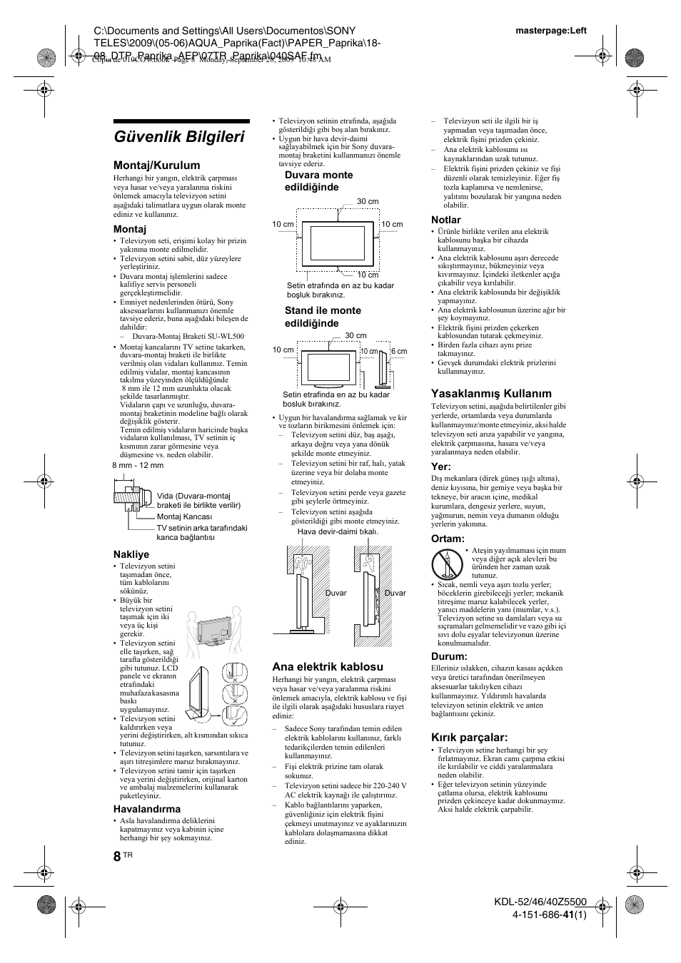Güvenlik bilgileri, Z “güvenlik bilgileri” (sayfa 8), Montaj/kurulum | Ana elektrik kablosu, Yasaklanmış kullanım, Kırık parçalar | Sony KDL-52Z5800 User Manual | Page 157 / 175
