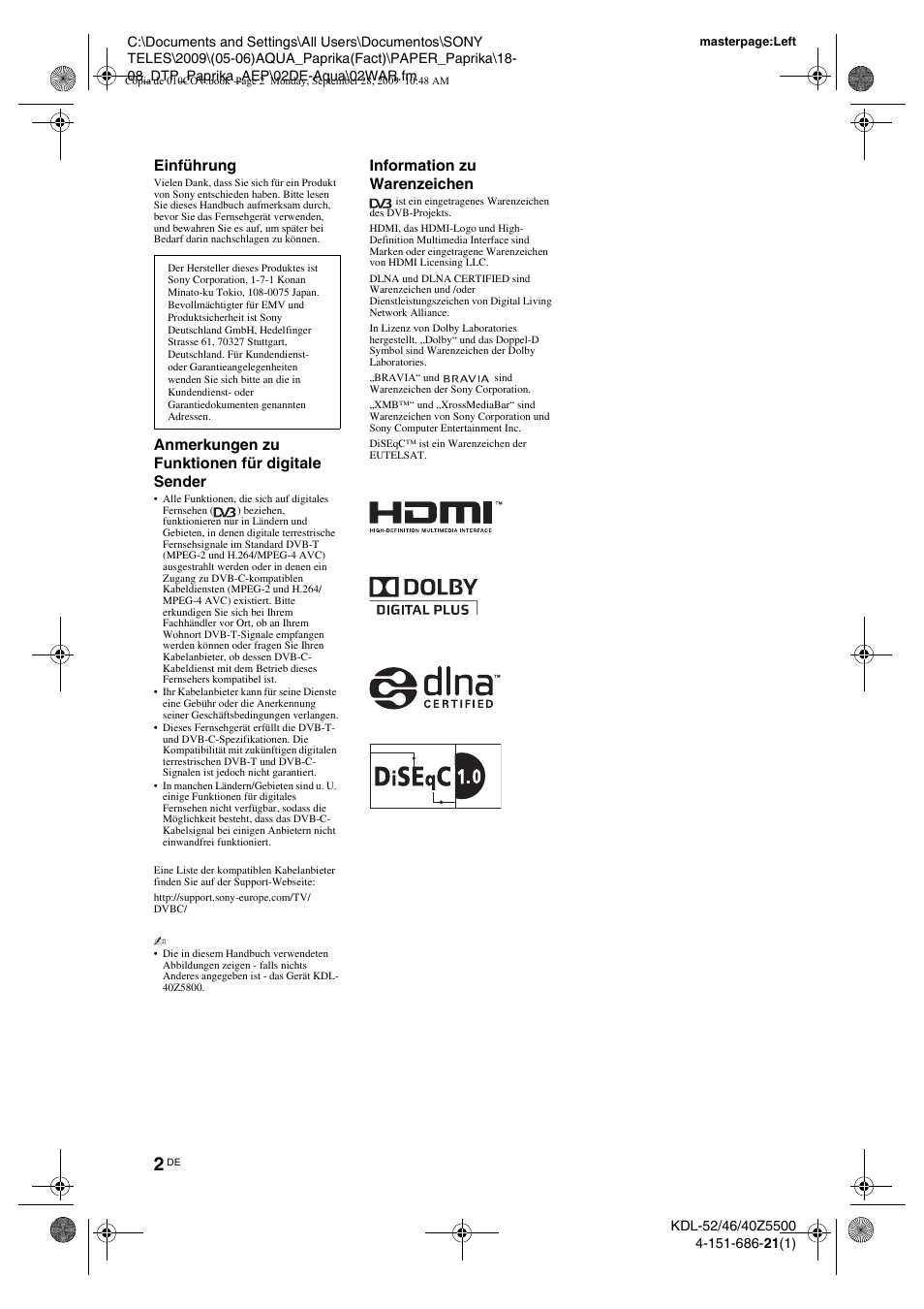 Einführung, Anmerkungen zu funktionen für digitale sender, Information zu warenzeichen | Sony KDL-52Z5800 User Manual | Page 26 / 175