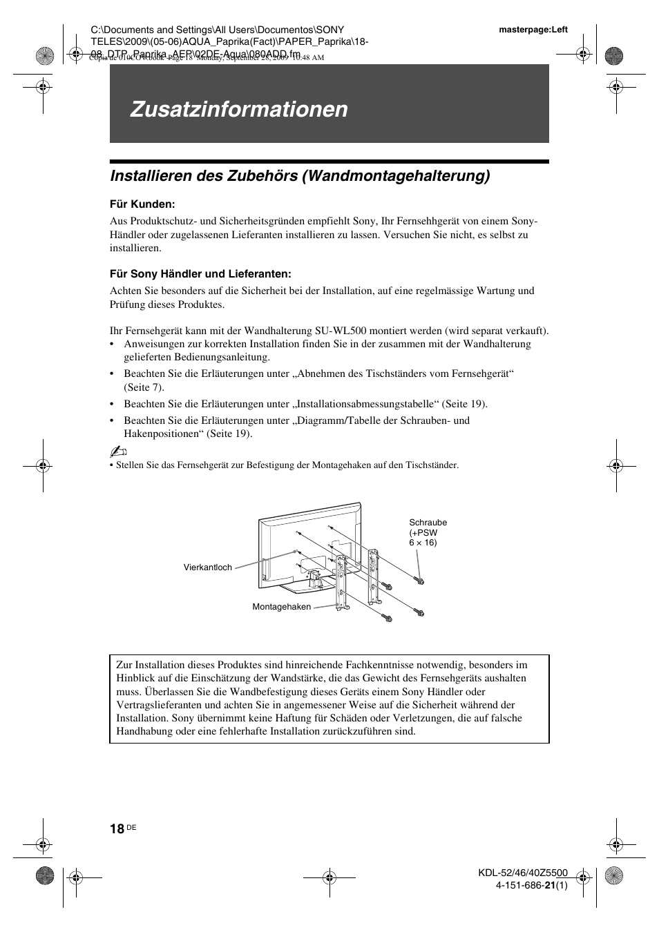 Zusatzinformationen, Installieren des zubehörs (wandmontagehalterung), Für kunden | Für sony händler und lieferanten | Sony KDL-52Z5800 User Manual | Page 42 / 175