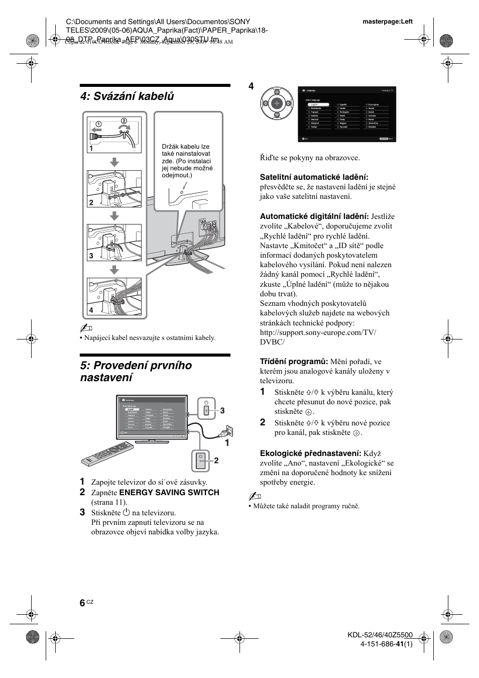 Svázání kabelù, Provedení prvního nastavení, Svázání kabelů | Sony KDL-52Z5800 User Manual | Page 55 / 175