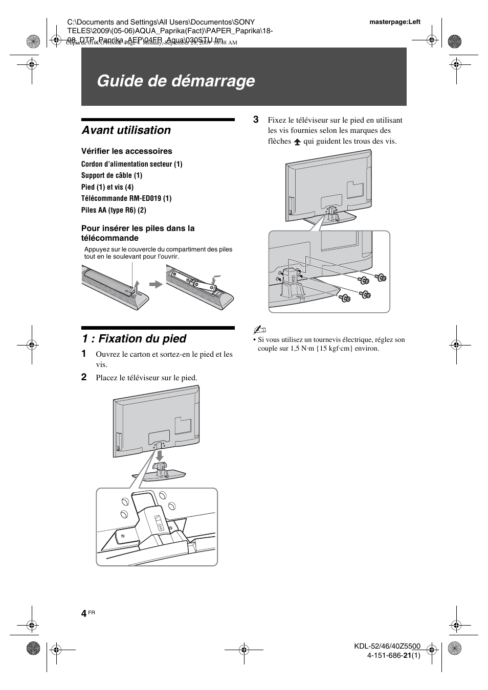 Guide de démarrage, Avant utilisation, Vérifier les accessoires | Pour insérer les piles dans la télécommande, 1 : fixation du pied, 1 ouvrez le carton et sortez-en le pied et les vis, 2 placez le téléviseur sur le pied | Sony KDL-52Z5800 User Manual | Page 78 / 175