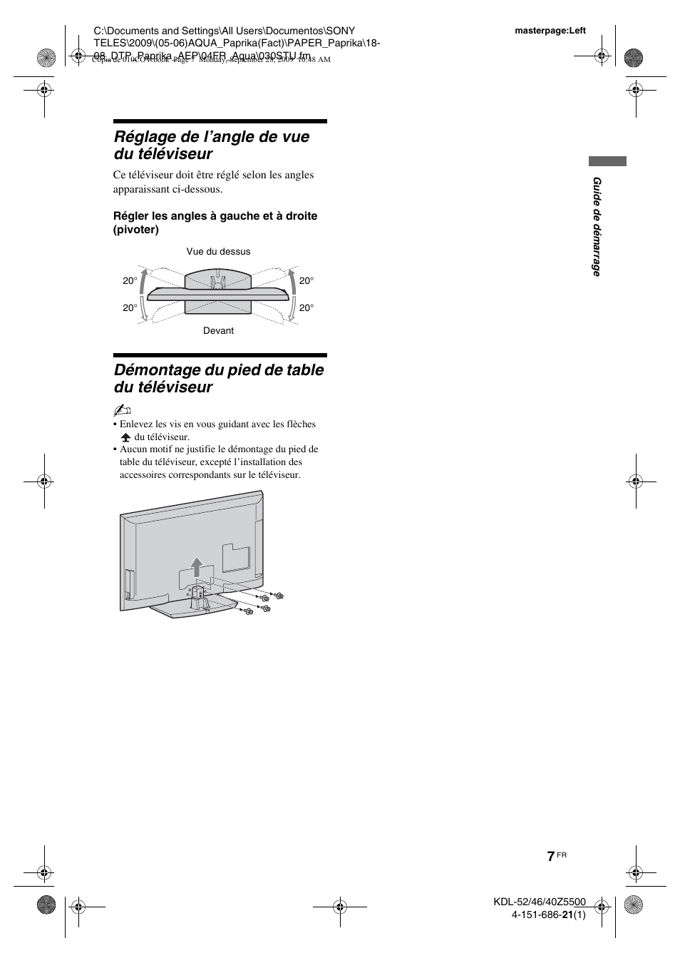 Réglage de l’angle de vue du téléviseur, Régler les angles à gauche et à droite (pivoter), Démontage du pied de table du téléviseur | Sony KDL-52Z5800 User Manual | Page 81 / 175