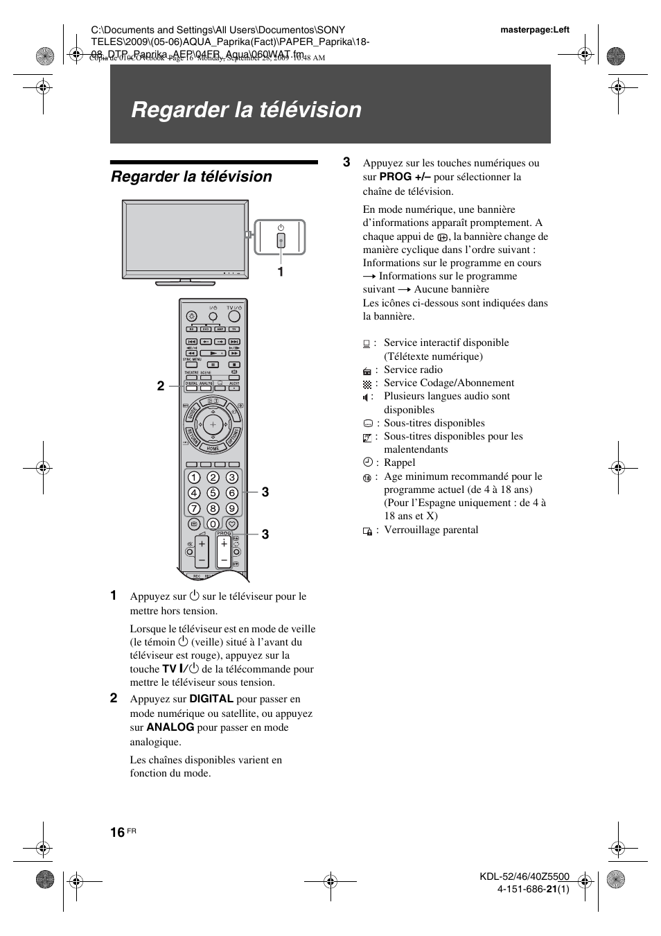 Regarder la télévision | Sony KDL-52Z5800 User Manual | Page 90 / 175